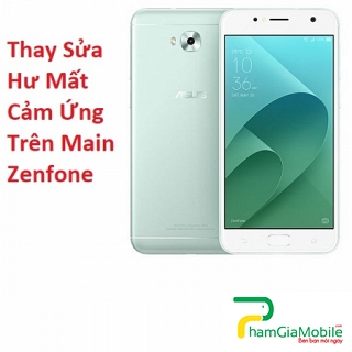 Thay Sửa Hư Mất Cảm Ứng Trên Main Zenfone 4 Selfie Lite